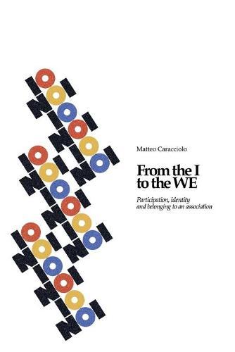 From the I to the We: Participation, identity and belonging to an association