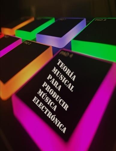 Teoria musical para producir música electrónica