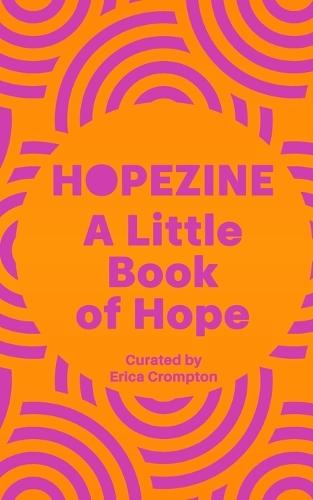 Hopezine: A little book of hope