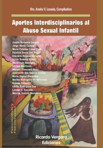Aportes interdisciplinarios al Abuso Sexual Infantil