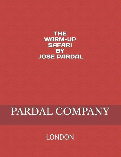 The Warm-Up Safari by Jose Pardal N-14: London