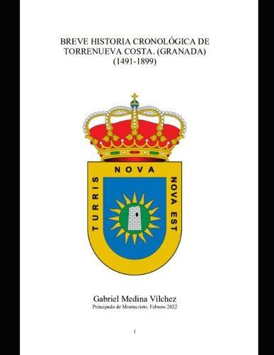 Breve historia cronologica de Torrenueva Costa. (Granada): (1491-1899)