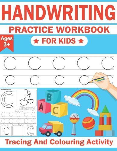 Handwriting Practice Workbook For Kids: Letter Tracing Book for Preschoolers