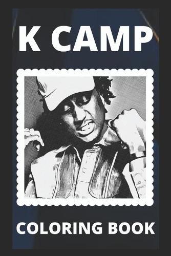 K Camp Coloring Book: Fun and Motivational Stress-Relieving Pages to Color and Relax