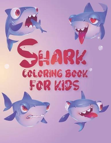 Shark Coloring Book For Kids: 35 Unique Coloring Pages Of Great White Shark And Ocean Creatures, Ages 4-8 8-12