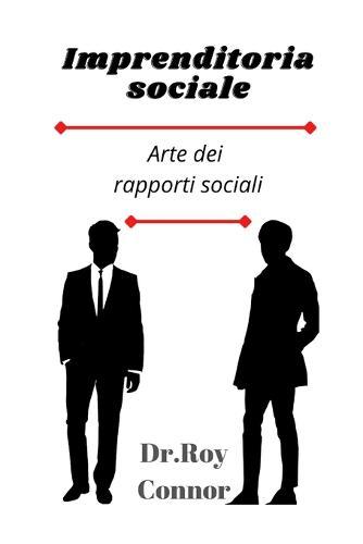 Imprenditoria sociale: arte dei rapporti sociali