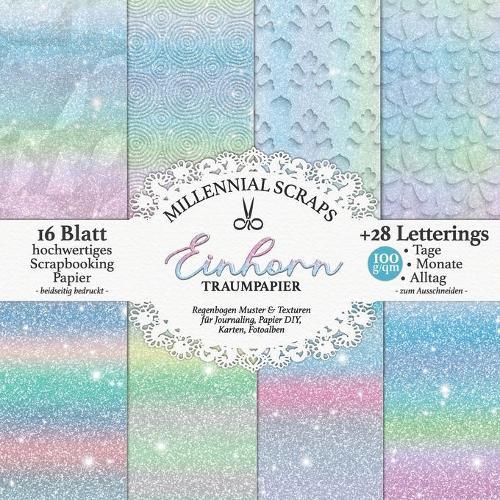 Einhorn TRAUMPAPIER Regenbogen Muster & Texturen: Fur Journaling, Papier DIY, Karten, Fotoalben, Scrapbooking Dekor zum Ausschneiden I Mit Letterings I Papier Crafts fur Kinder & Erwachsene Inspo