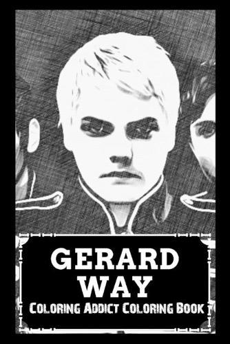 Coloring Addict Coloring Book: Gerard Way Illustrations To Manage Anxiety