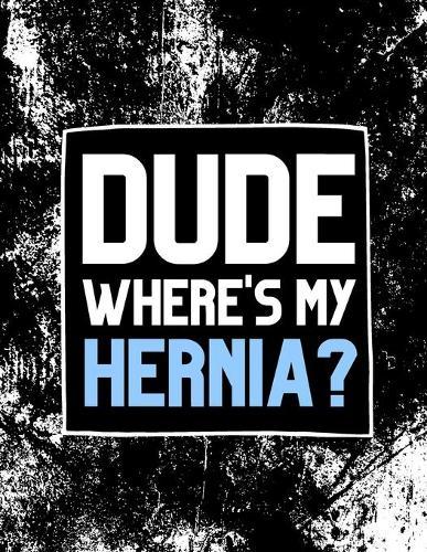 Where's My Hernia?: Funny Hernia Surgery Recovery Blank Word Search Adults Puzzle Book Activity Books Gift Ideas for Man Woman, Get Well Presents Card Alternative