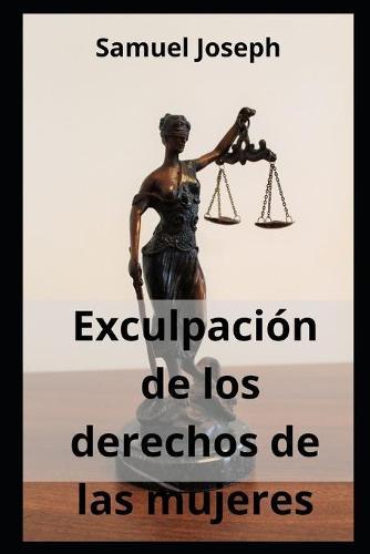 Exculpacion de los derechos de las mujeres