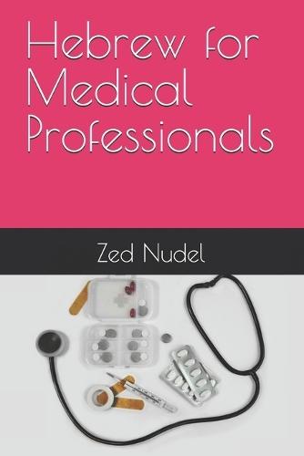 Hebrew for Medical Professionals