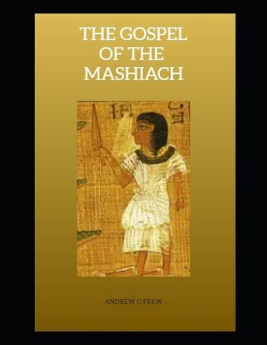 The Gospel of the Mashiach