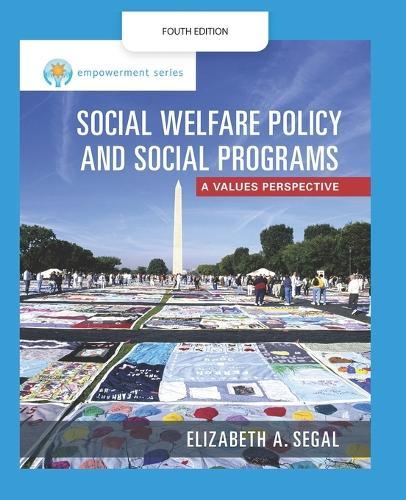 Empowerment Series: Social Welfare Policy and Social Programs, Enhanced, 4th Edition, Paperback