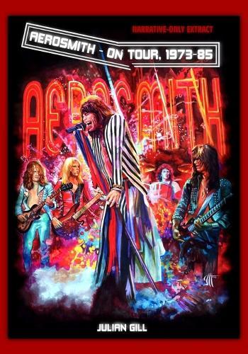 Aerosmith on Tour, 1973-85 (Narrative-only Extract)