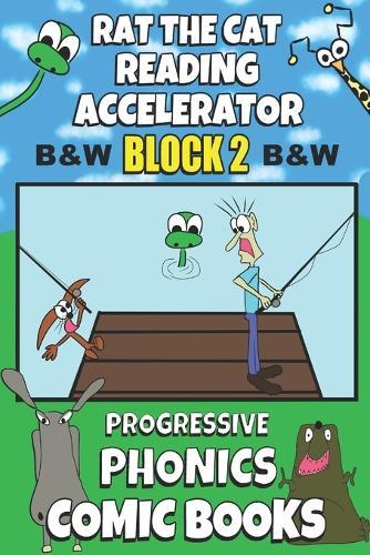 Rat The Cat Reading Accelerator Block 2: Progressive Phonics Comic Books