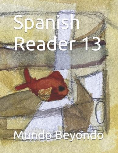Spanish Reader 13
