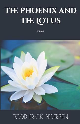 The Phoenix and the Lotus: A Fable