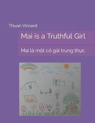 Mai is a Truthful Girl: Mai la một co gai trung thực