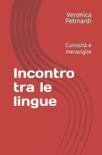 Incontro tra le lingue: Curiosita e meraviglie