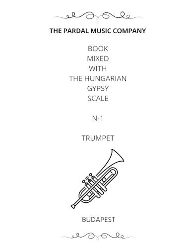 Book Mixed with the Hungarian Gypsy Scale N-1 Trumpet: Budapest