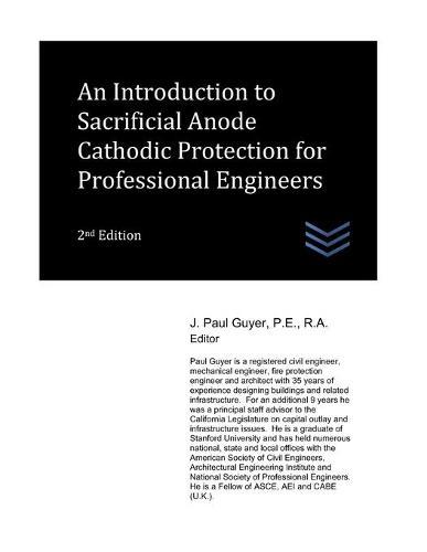 An Introduction to Sacrificial Anode Cathodic Protection for Professional Engineers