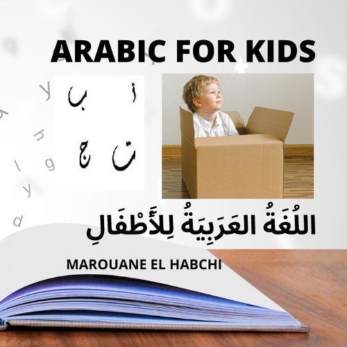 Arabic for Kids: اللُغَةُ العَرَبِيَةُ لِلأَطْفَالِ