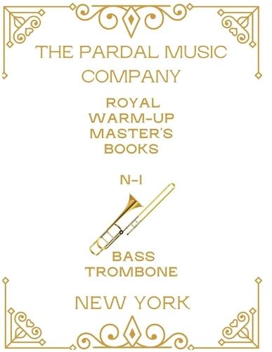 Royal Warm-Up Master's Books Bass Trombone N-1: New York