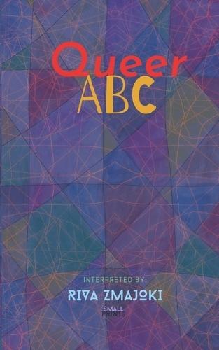 Queer ABC: A Small Dictionary of Queer Culture