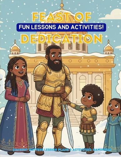 Imagery Matters Lesson Plans & Activities: Hanukkah: (Feast of Dedication)