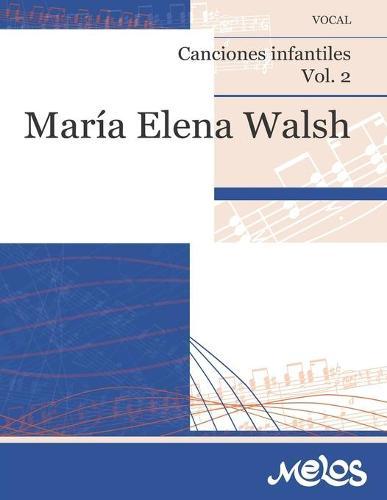 Canciones infantiles Volumen 2: Vocal