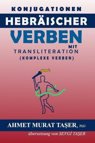 Konjugationen Hebräischer Verben mit Transliteration: (komplexe Verben)
