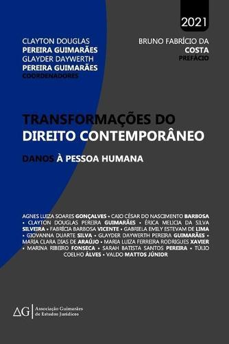 Transformações do Direito Contemporâneo: danos à pessoa humana