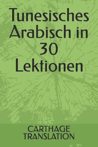 Tunesisches Arabisch in 30 Lektionen