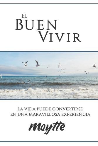 El Buen Vivir