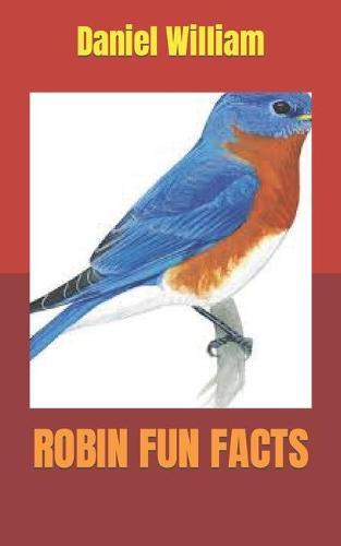 Robin Fun Facts