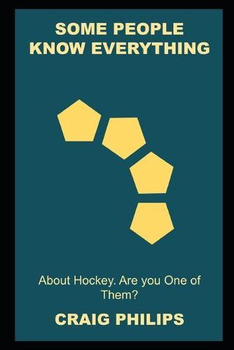 Some People know Everything about Hockey. Are you One of Them?