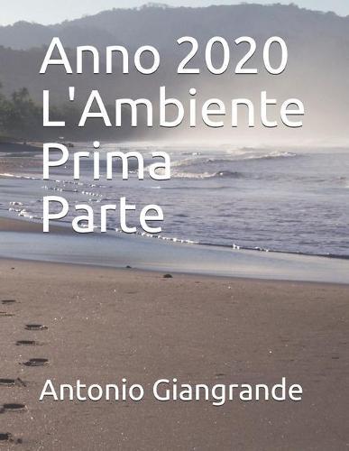 Anno 2020 L'Ambiente Prima Parte