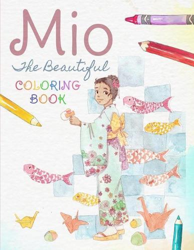 Mio The Beautiful - Coloring Book