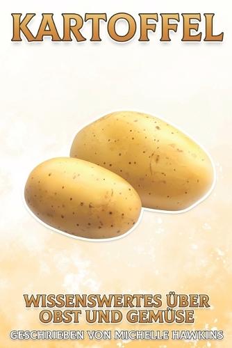 Kartoffel: Wissenswertes über Obst und Gemüse #25
