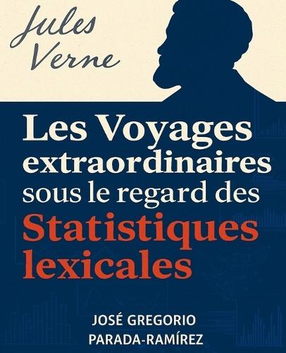 Les Voyages extraordinaires sous le regard des statistiques lexicales