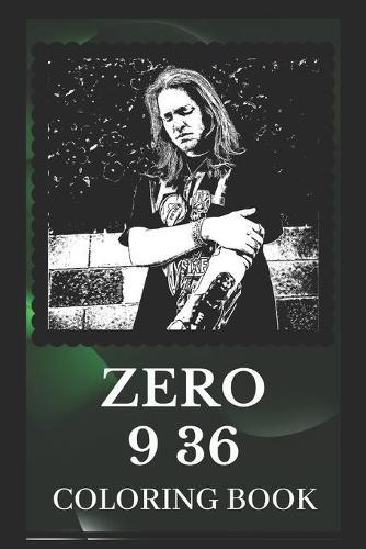 Zero 9 36 Coloring Book: Explore The World of the Great Zero 9 36