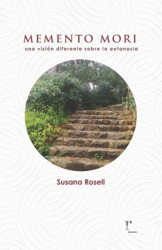 Memento Mori: una vision diferente sobre la eutanasia