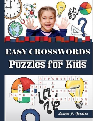 Easy Crossword Puzzles for Kids: 101 Crossword Easy Puzzle Books