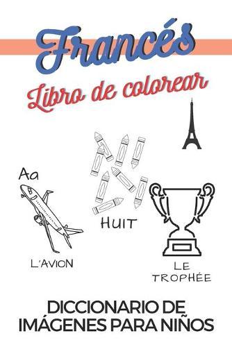 Francés Libro de colorear Diccionario de imágenes para niños