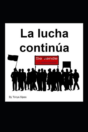 La lucha continúa