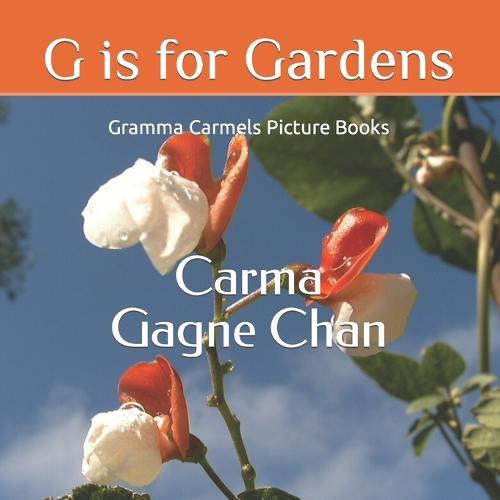 G is for Gardens