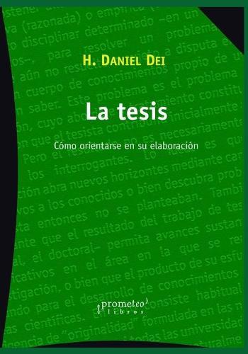 La tesis: Como orientarse en su elaboracion