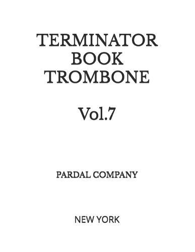 TERMINATOR BOOK TROMBONE Vol.7: New York