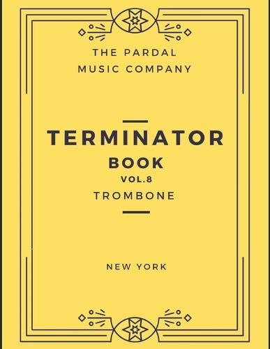 Terminator Book Vol.8 Trombone: New York
