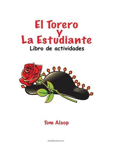 El torero y la estudiante: Activities Book
